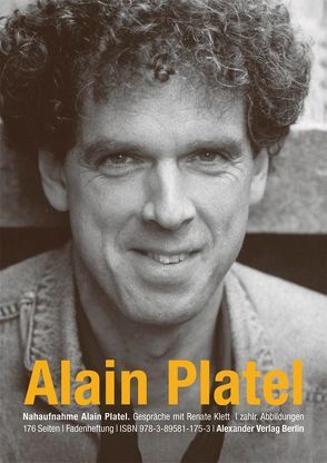 Nahaufnahme: Alain Platel von Klett,  Renate, Platel,  Alain