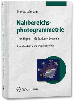 Nahbereichsphotogrammetrie von Luhmann,  Thomas