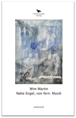 Nahe Engel, von fern: Musik von Martin,  Wim