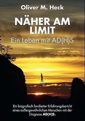 Näher am Limit von Heck,  Oliver M.