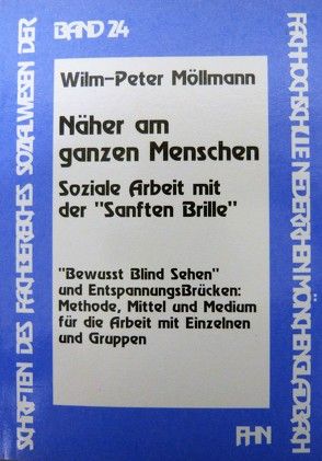 Näher am ganzen Menschen von Möllmann,  Wilm P.