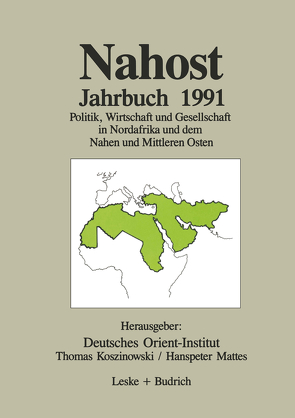 Nahost Jahrbuch 1991 von Koszinowski,  Thomas, Mattes,  Hanspeter