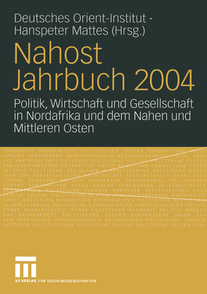 Nahost Jahrbuch 2004 von Mattes,  Hanspeter