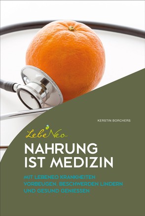 Nahrung ist Medizin von Borchers,  Kerstin