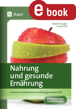 Nahrung & gesunde Ernährung von Graf,  Erwin, Graf,  Nadine