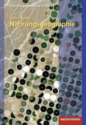 Nahrungsgeographie von Schmied,  Doris