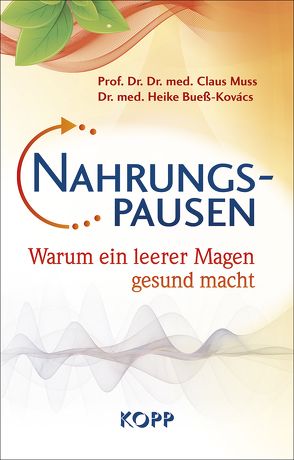 Nahrungspausen von Bueß-Kovács,  Heike, Muss,  Claus