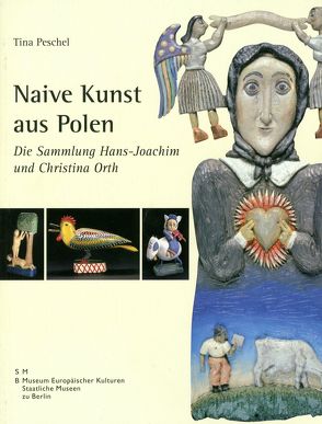 Naive Kunst aus Polen von Peschel,  Tina