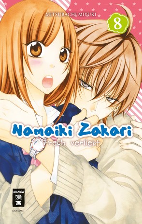 Namaiki Zakari – Frech verliebt 08 von Mitsubachi,  Miyuki, Steinle,  Christine