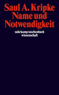 Name und Notwendigkeit von Kripke,  Saul A., Wolf,  Ursula