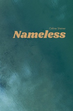 Nameless von Steiner,  Céline