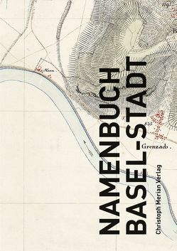 Namenbuch Basel-Stadt von Mischke,  Jürgen, Siegfried,  Inga