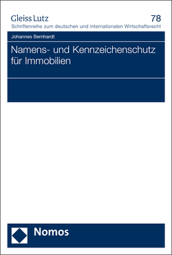 Namens- und Kennzeichenschutz für Immobilien von Bernhardt,  Johannes