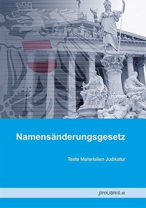 Namensänderungsgesetz von proLIBRIS VerlagsgesmbH