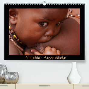 Namibia AugenBlicke (Premium, hochwertiger DIN A2 Wandkalender 2020, Kunstdruck in Hochglanz) von Sadlowski,  Annette