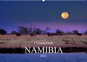 NAMIBIA Christian Heeb (Wandkalender 2022 DIN A2 quer) von Heeb,  Christian