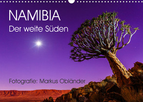 Namibia – Der weite Süden (Wandkalender 2023 DIN A3 quer) von Obländer,  Markus