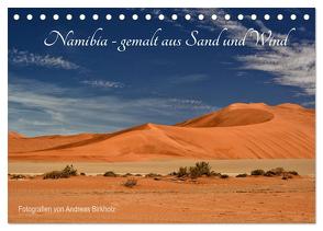 Namibia – gemalt aus Sand und Wind (Tischkalender 2024 DIN A5 quer), CALVENDO Monatskalender von Birkholz,  Andreas