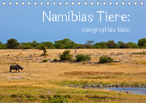 Namibias Tiere: von groß bis klein (Tischkalender 2020 DIN A5 quer) von Paszkowsky,  Ingo
