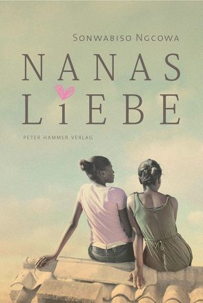 Nanas Liebe von Dijk,  Lutz Van, Ngcowa,  Sonwabiso