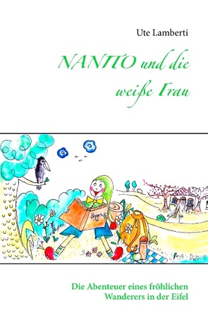 NANITO und die weiße Frau von Lamberti,  Ute