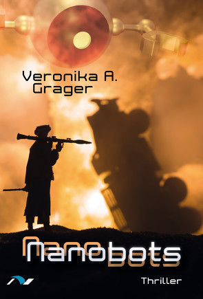 Nanobots von Grager,  Veronika A.