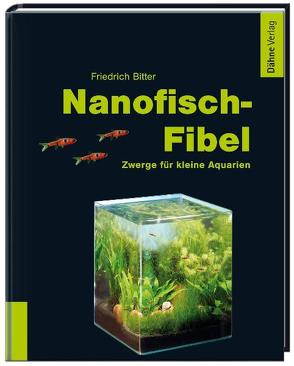 Nanofisch-Fibel von Bitter,  Friedrich