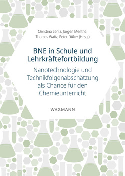 BNE in Schule und Lehrkräftefortbildung von Düker,  Peter, Lentz,  Christina, Menthe,  Jürgen, Waitz,  Thomas