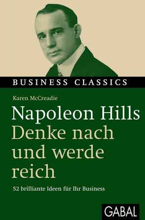 Napoleon Hills „Denke nach und werde reich“ von McCreadie,  Karen