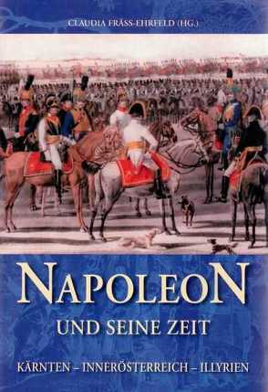 Napoleon und seine Zeit von Fräss-Ehrfeld,  Claudia