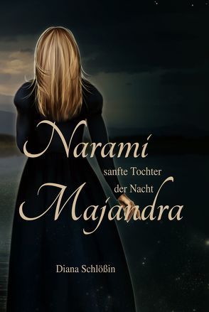 Narami Majandra von Schlößin,  Diana