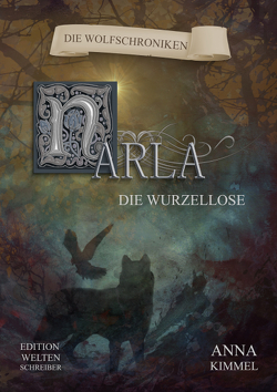 Narla – Die Wurzellose von Kimmel,  Anna