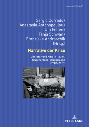 Narrative der Krise von Andraschik,  Franziska, Antonopoúlou,  Anastasía, Corrado,  Sergio, Felten,  Uta, Schwan,  Tanja