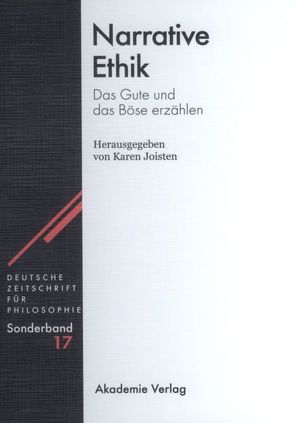 Narrative Ethik von Joisten,  Karen
