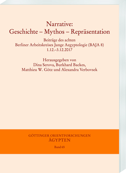 Narrative. Geschichte – Mythos – Repräsentation von Backes,  Burkhard, Götz,  Matthieu W., Serova,  Dina, Verbovsek,  Alexandra