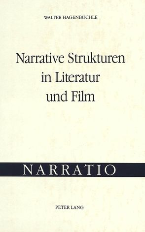 Narrative Strukturen in Literatur und Film