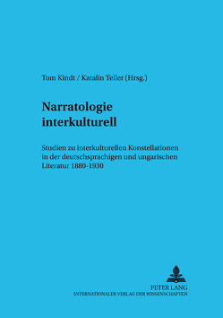 Narratologie interkulturell von Kindt,  Tom, Teller,  Katalin