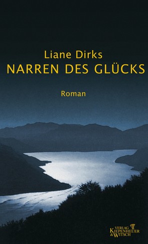 Narren des Glücks von Dirks,  Liane