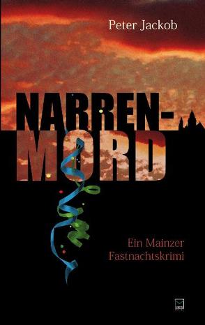 Narren-Mord von Jackob,  Peter