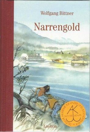 Narrengold von Bittner,  Wolfgang, Eisenburger,  Doris