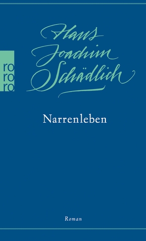 Narrenleben von Schädlich,  Hans-Joachim