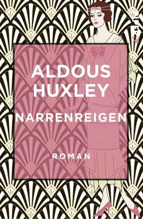 Narrenreigen von Huxley,  Aldous, Schlüter,  Herbert