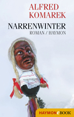 Narrenwinter von Komarek,  Alfred