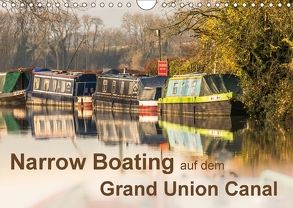 Narrow Boating auf dem Grand Union Canal (Wandkalender 2018 DIN A4 quer) von Fotografie,  ReDi