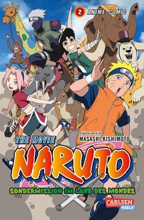 Naruto the Movie: Sondermission im Land des Mondes, Band 2 von Kishimoto,  Masashi