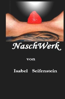 NaschWerk von Seifenstein,  Isabel