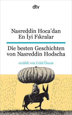 Nasreddin Hoca’dan En İyi Fıkralar Die besten Geschichten von Nasreddin Hodscha von Özcan,  Celal, Seeberg,  Ina, Seuß,  Rita