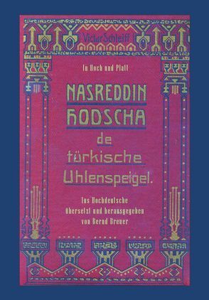 Nasreddin Hodscha de türkische Uhlenspeigel und Nasreddin Hodscha der türkische Eulenspiegel von Breuer,  Bernd, Schleiff,  Victor Carl Martin Fritz