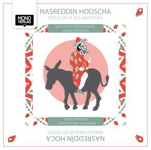 Nasreddin Hodscha – Der Schelm aus Anatolien von Buyraç,  Zeynep