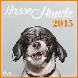 Nasse Hunde 2015 von Gamand,  Sophie